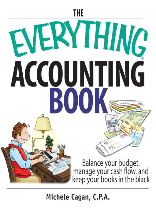 Title details for The Everything Accounting Book by Michele Cagan - Available